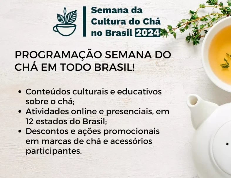 SEMANA DO CHÁ NO BRASIL 2024