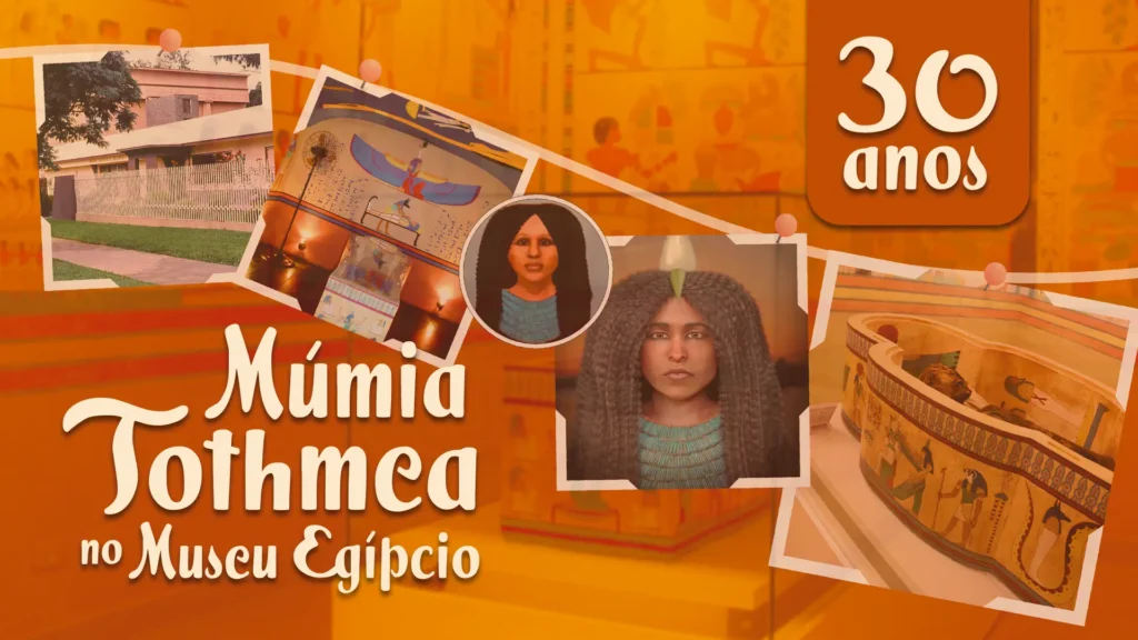 30 anos da Múmia Tothmea no Museu Egípcio