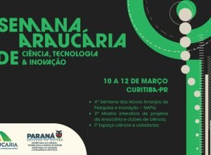 semana-araucaria-de-ct&i-lanca-editais-de-bolsas-e-anuncia-novos-investimentos