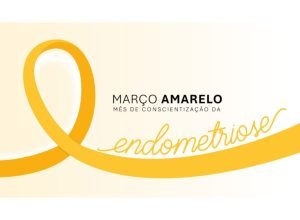 marco-amarelo:-parana-conta-com-rede-assistencial-para-atendimento-da-endometriose