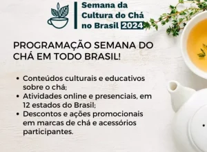 SEMANA DO CHÁ NO BRASIL 2024