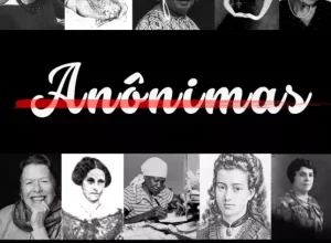 Projeto cultural Anônimas incentiva a leitura de livros de escritoras brasileiras dos séculos XVIII e XX