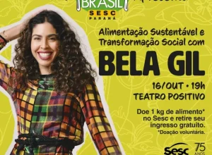 Bela Gil abre programação comemorativa aos 20 anos do Mesa Brasil Sesc PR nesta segunda-feira (16)